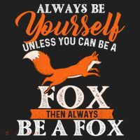 Always Be Yourself Unless You Can Be A Fox Fox Lover Golf Towel thumb 3