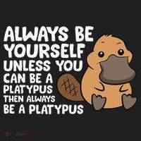 Always Be Yourself Unless You Can Be A Platypus Beanie thumb 2