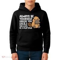 Always Be Yourself Unless You Can Be A Platypus Kids Hoodie thumb 4