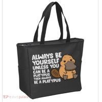 Always Be Yourself Unless You Can Be A Platypus Tote Bag thumb 2