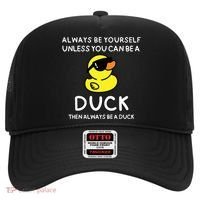 Always Be Yourself Unless You Can Be A Duck Cute Funny Hat thumb 0