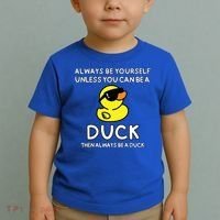 Always Be Yourself Unless You Can Be A Duck Cute Funny Toddler T-Shirt thumb 2