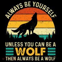 Always Be Yourself Unless You Can Be A Wolf Wolf Lover Women's Hoodie thumb 2