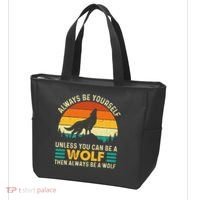 Always Be Yourself Unless You Can Be A Wolf Wolf Lover Tote Bag thumb 3