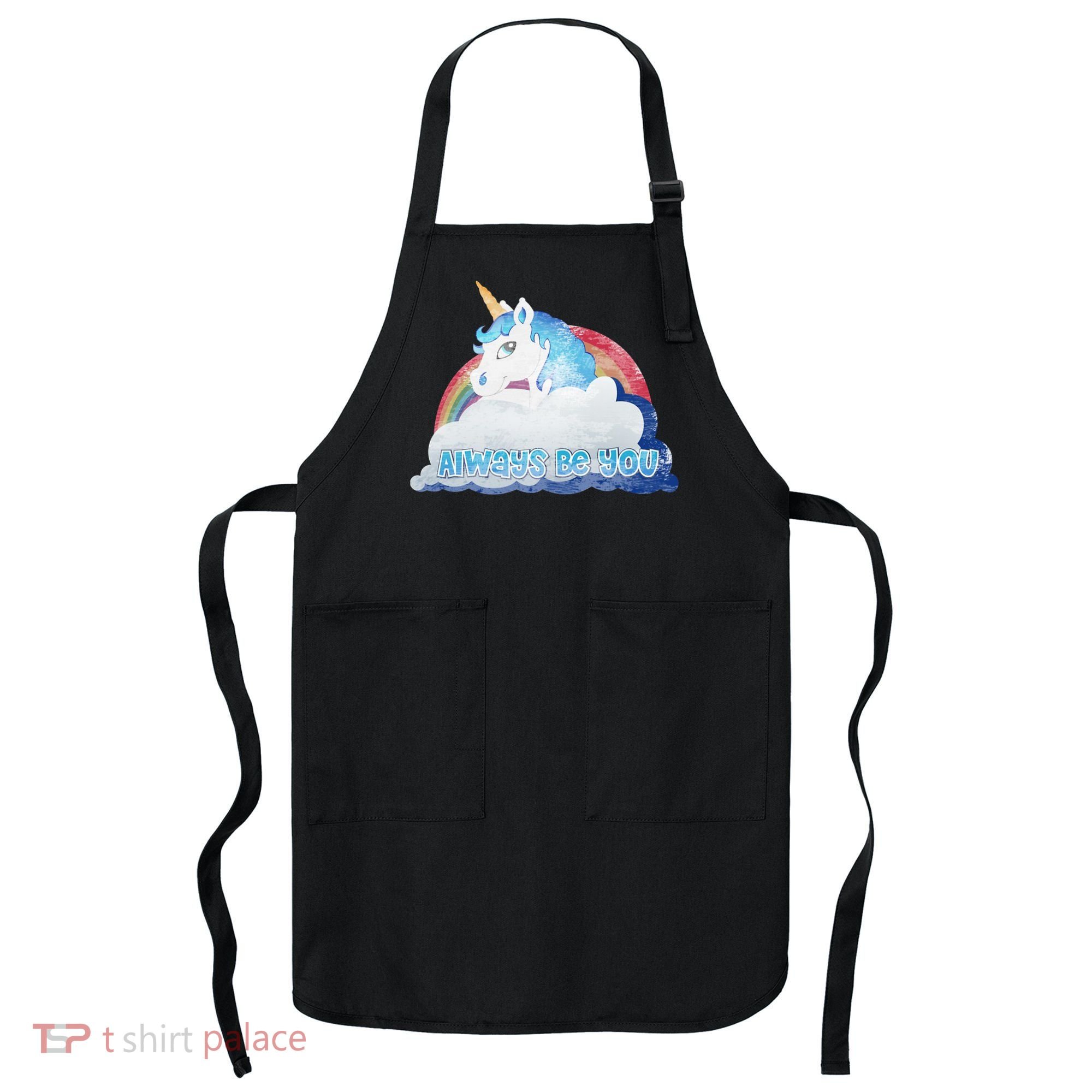 Always Be You Unicorn Rainbow Quote Apron