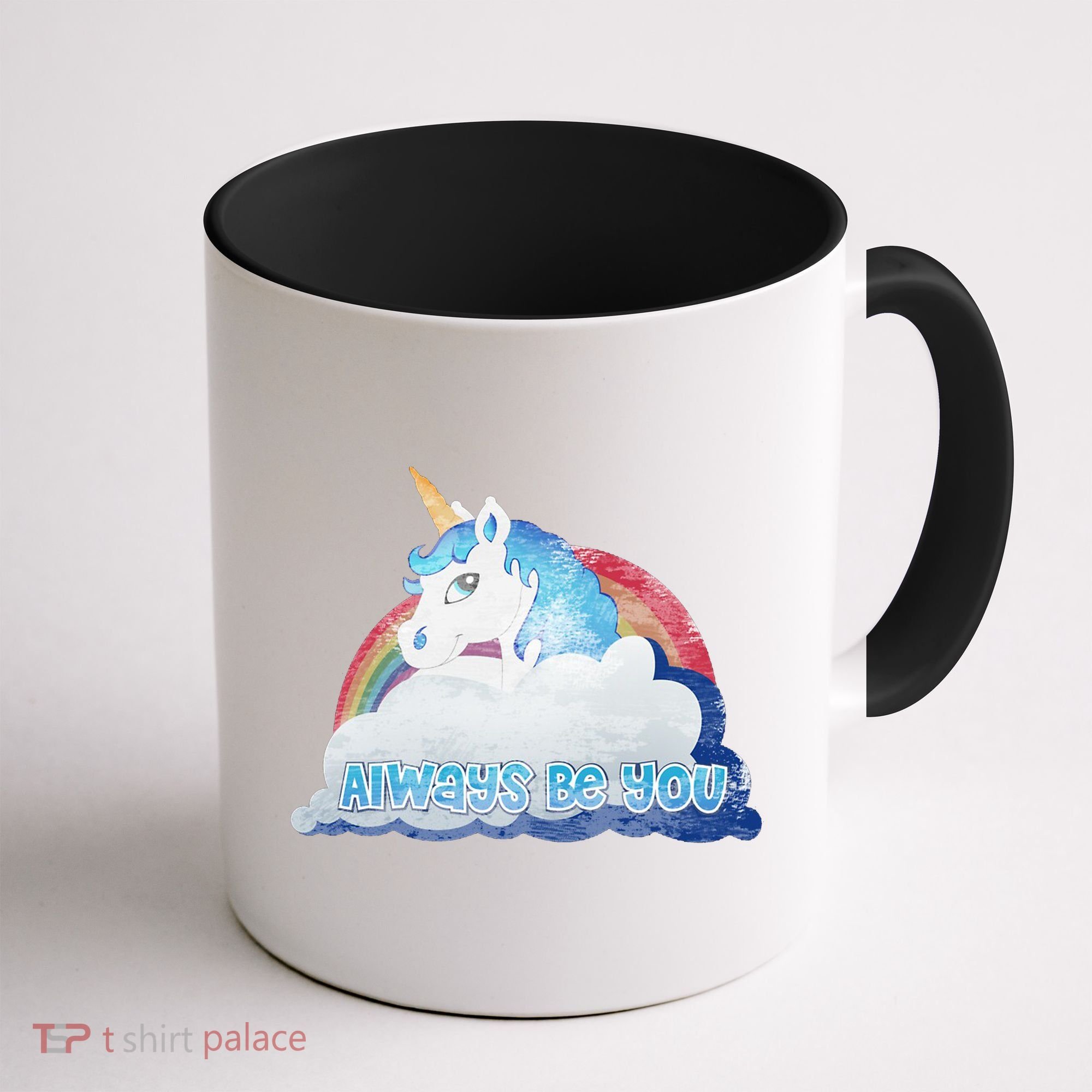 Always Be You Unicorn Rainbow Quote Coffee Mug