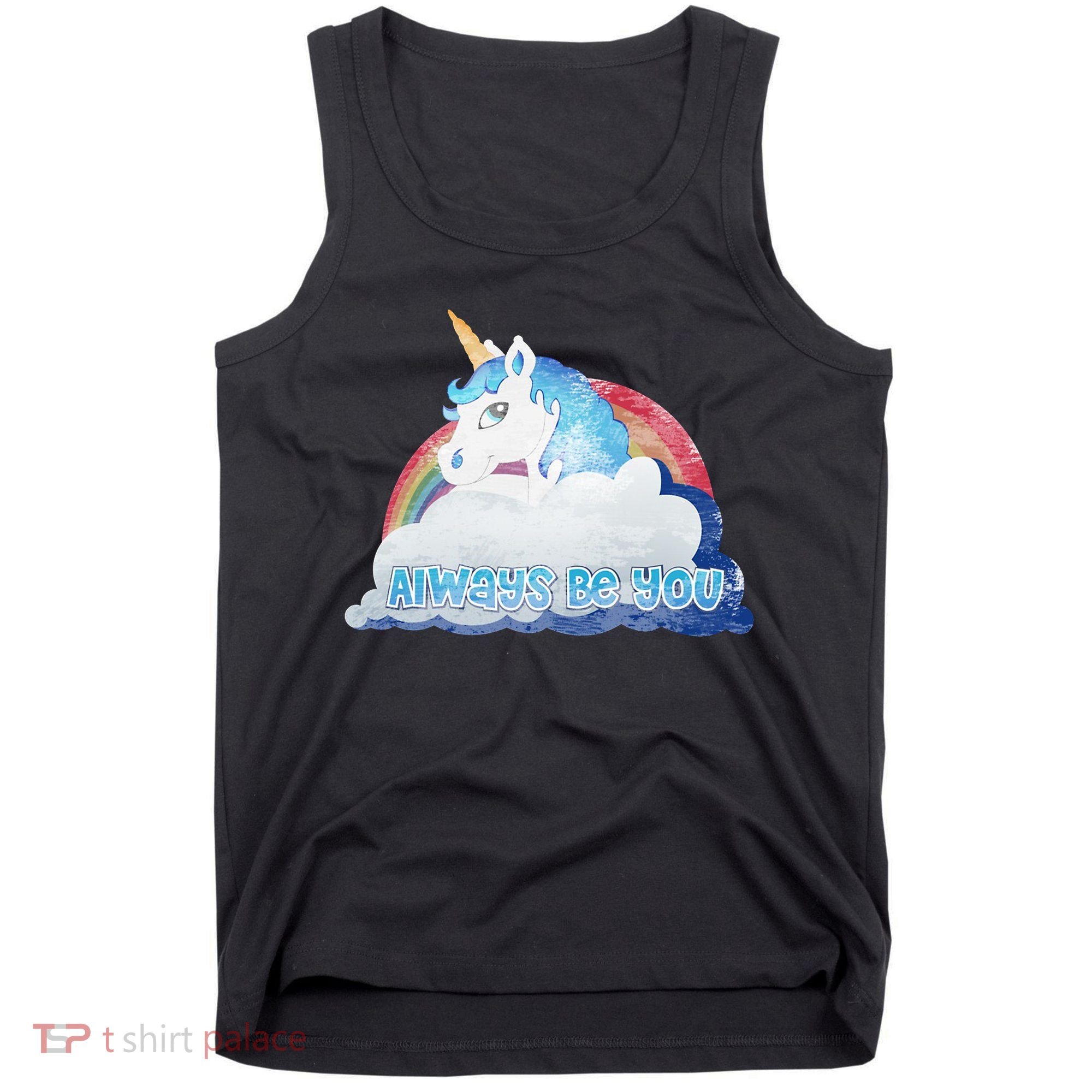 Always Be You Unicorn Rainbow Quote Tank Top