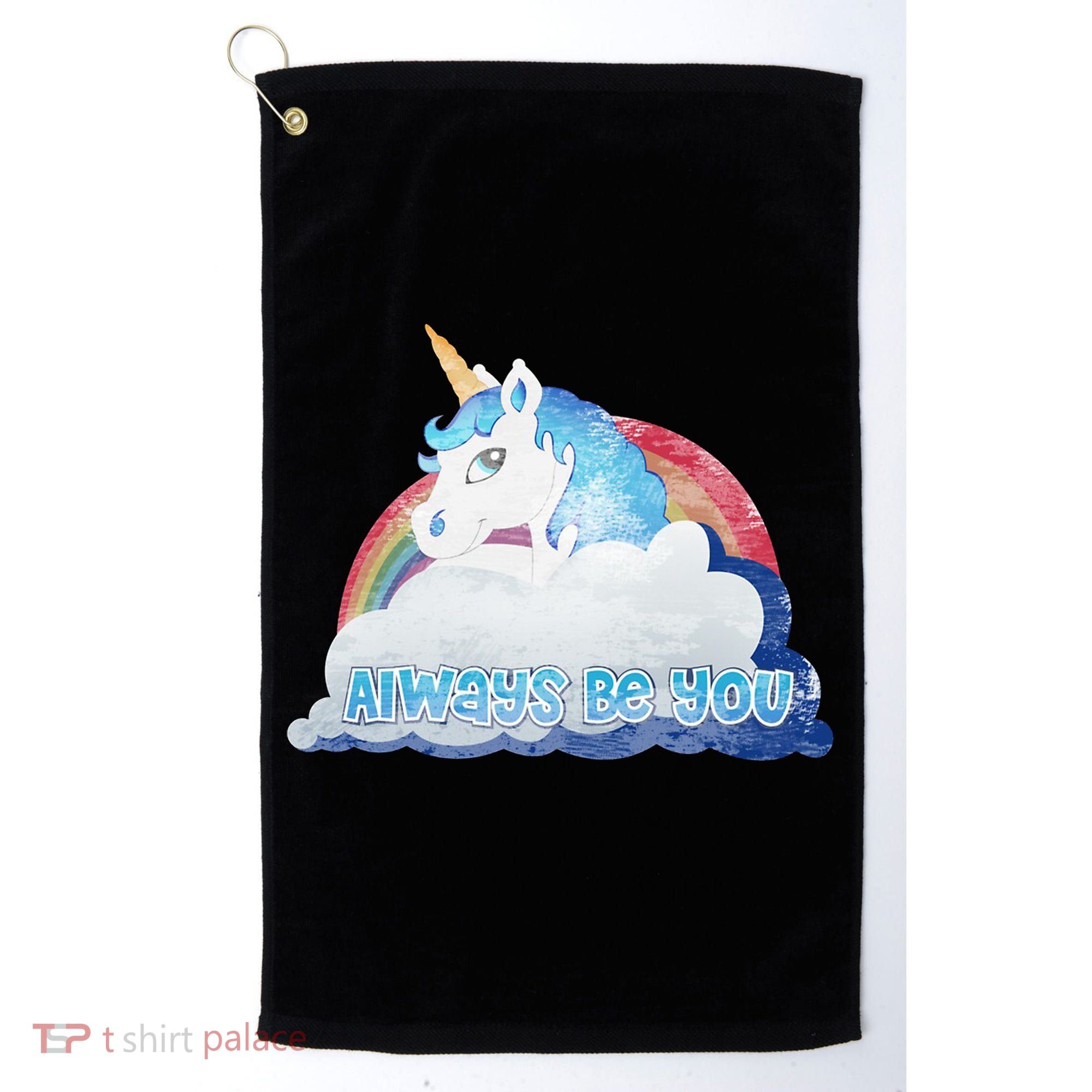 Always Be You Unicorn Rainbow Quote Golf Towel