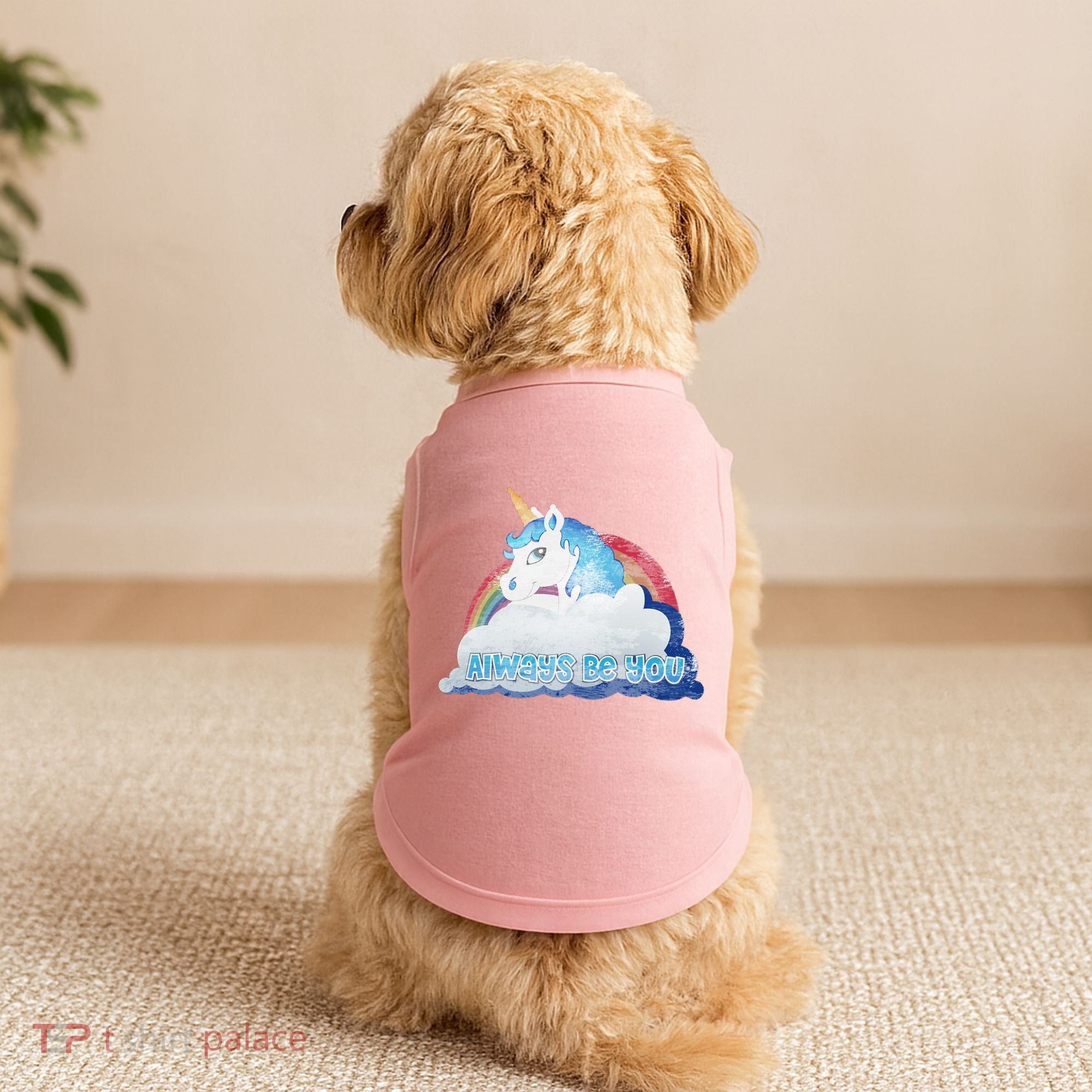 Always Be You Unicorn Rainbow Quote Doggie Tank