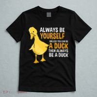 Always Be Yourself Unless You Can Be A Duck For Duck Lover T-Shirt thumb 5