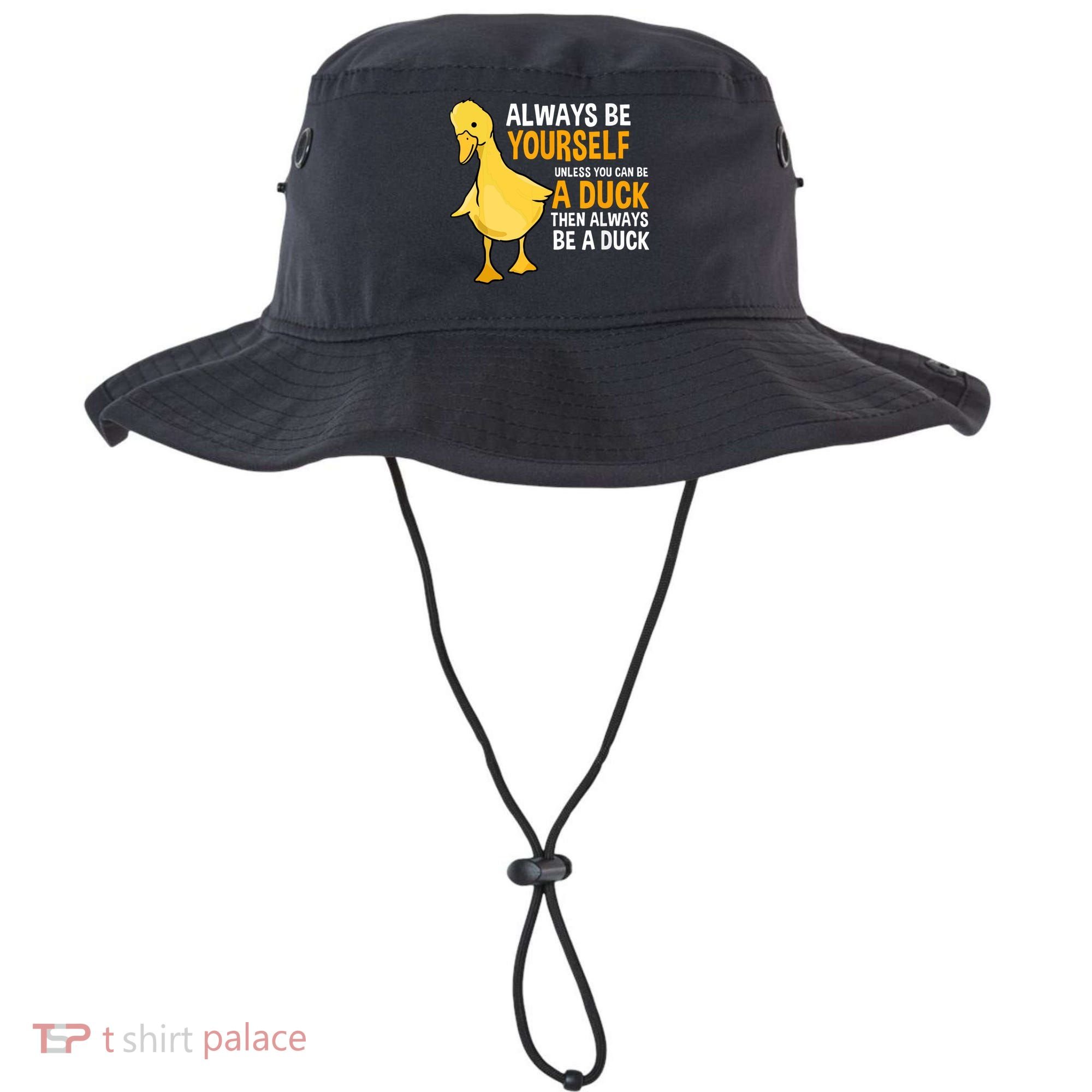 Always Be Yourself Unless You Can Be A Duck For Duck Lover Bucket Hat