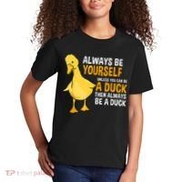Always Be Yourself Unless You Can Be A Duck For Duck Lover Kids T-Shirt thumb 2