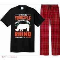 Always Be Yourself Unless You Can Be A Rhino Gift Pajama Set thumb 0