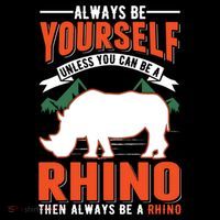 Always Be Yourself Unless You Can Be A Rhino Gift Women's Hoodie thumb 2