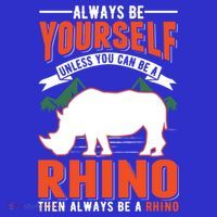 Always Be Yourself Unless You Can Be A Rhino Gift Polo thumb 2