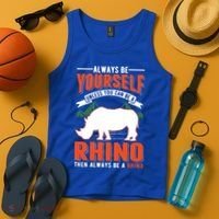 Always Be Yourself Unless You Can Be A Rhino Gift Tank Top thumb 4