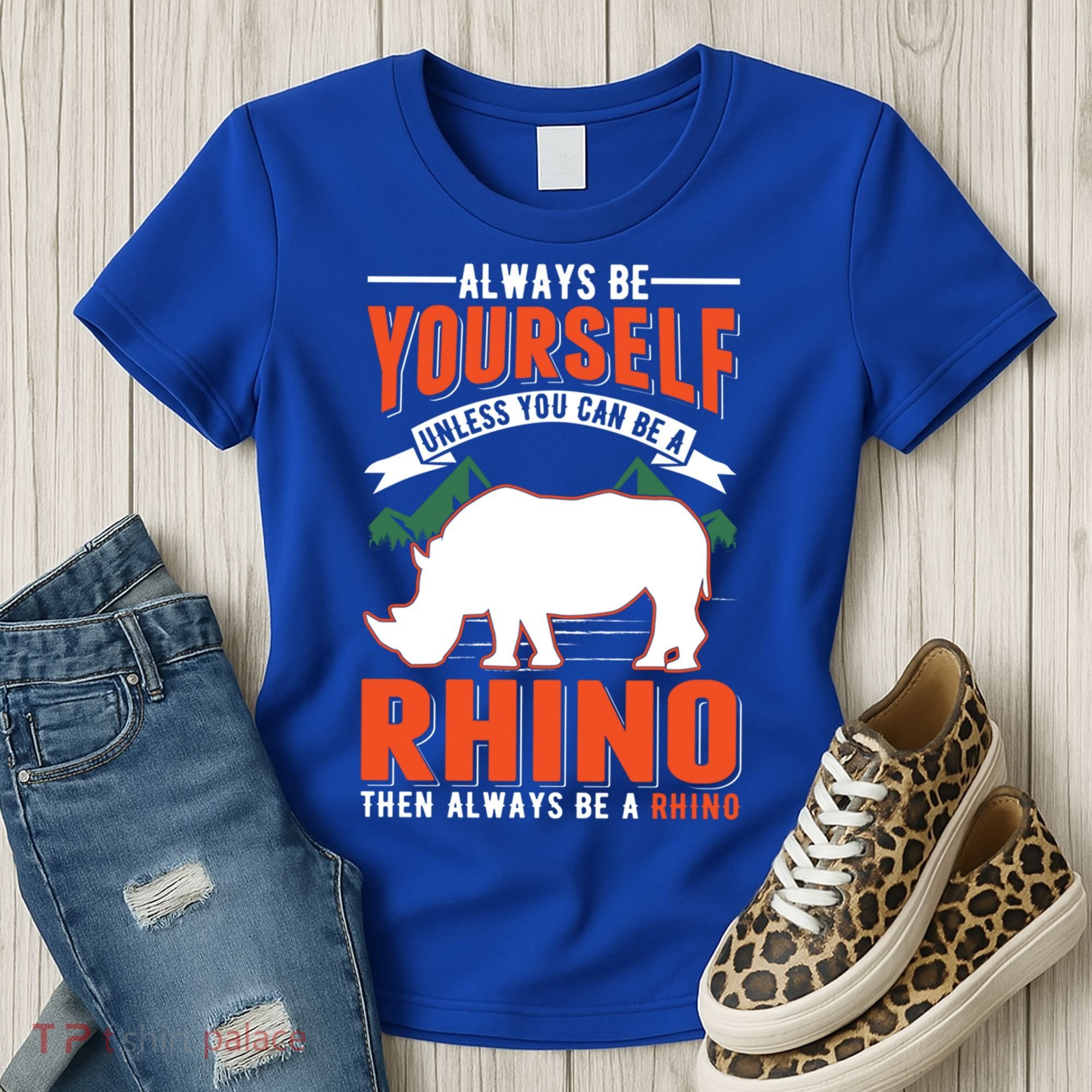 Always Be Yourself Unless You Can Be A Rhino Gift Women's T-Shirt