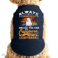 Always Be Yourself Unless You Can Be A Capybara Doggie Tank thumb 0