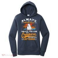 Always Be Yourself Unless You Can Be A Capybara Women's Hoodie thumb 0