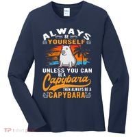 Always Be Yourself Unless You Can Be A Capybara Women's Long Sleeve Shirt thumb 0