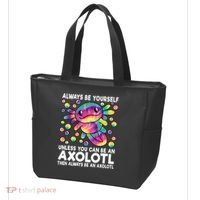 Always Be Yourself Unless You Can Be An Axolotl Lover Funny Tote Bag thumb 3