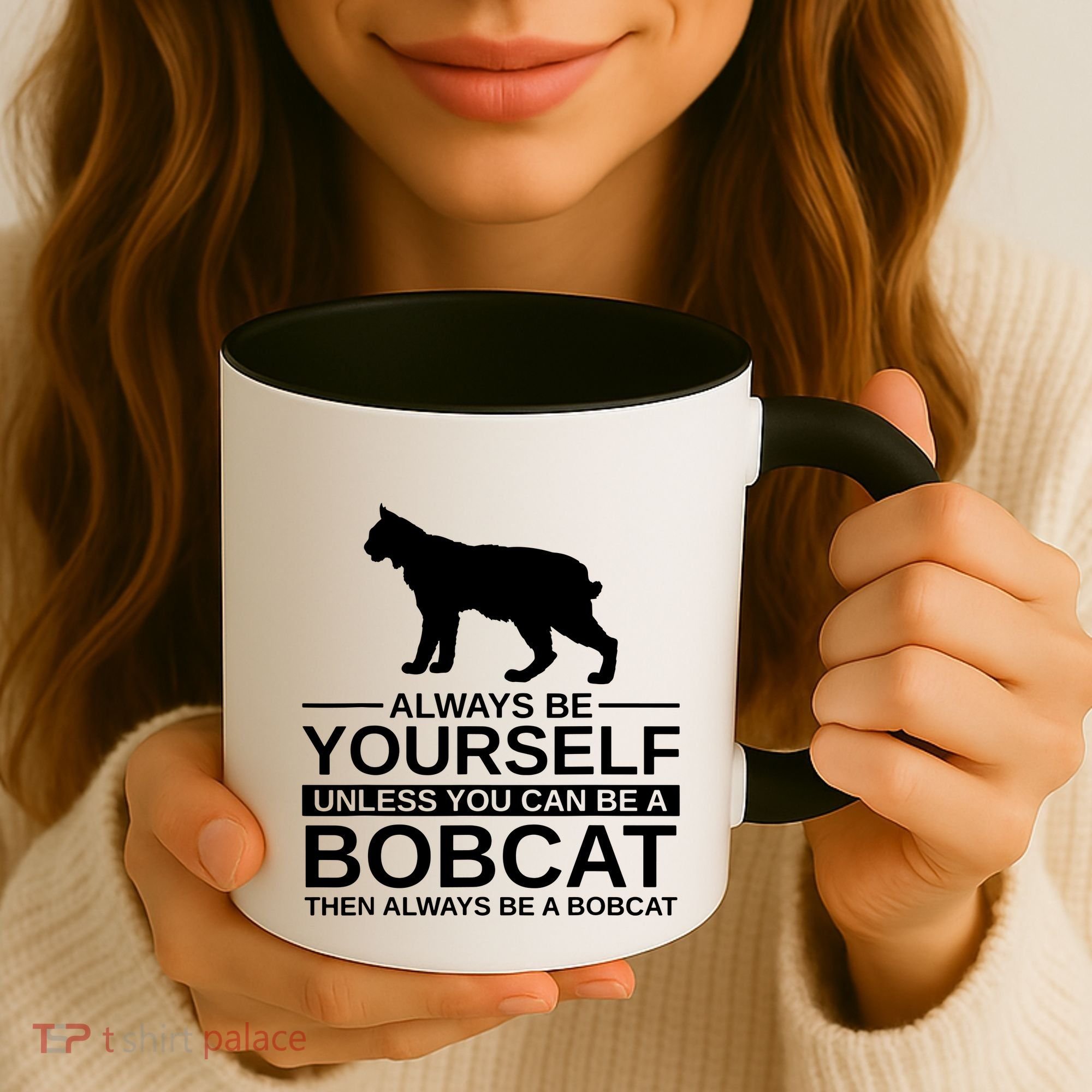 Always Be Yourself Bobcat Coffee Mug