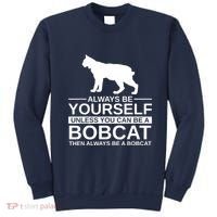 Always Be Yourself Bobcat Sweatshirt thumb 0