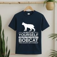 Always Be Yourself Bobcat T-Shirt thumb 2