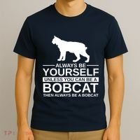 Always Be Yourself Bobcat T-Shirt thumb 3