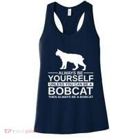 Always Be Yourself Bobcat Women's Tank Top thumb 0