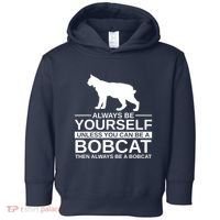 Always Be Yourself Bobcat Toddler Hoodie thumb 0