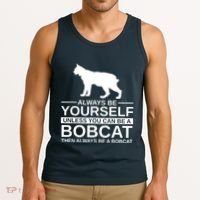 Always Be Yourself Bobcat Tank Top thumb 3