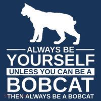 Always Be Yourself Bobcat Women's T-Shirt thumb 6