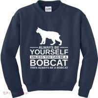 Always Be Yourself Bobcat Kids Sweatshirt thumb 0