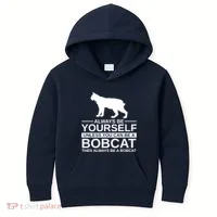 Always Be Yourself Bobcat Kids Hoodie thumb 0