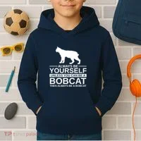 Always Be Yourself Bobcat Kids Hoodie thumb 2
