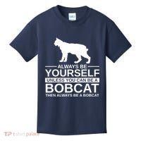 Always Be Yourself Bobcat Kids T-Shirt thumb 0