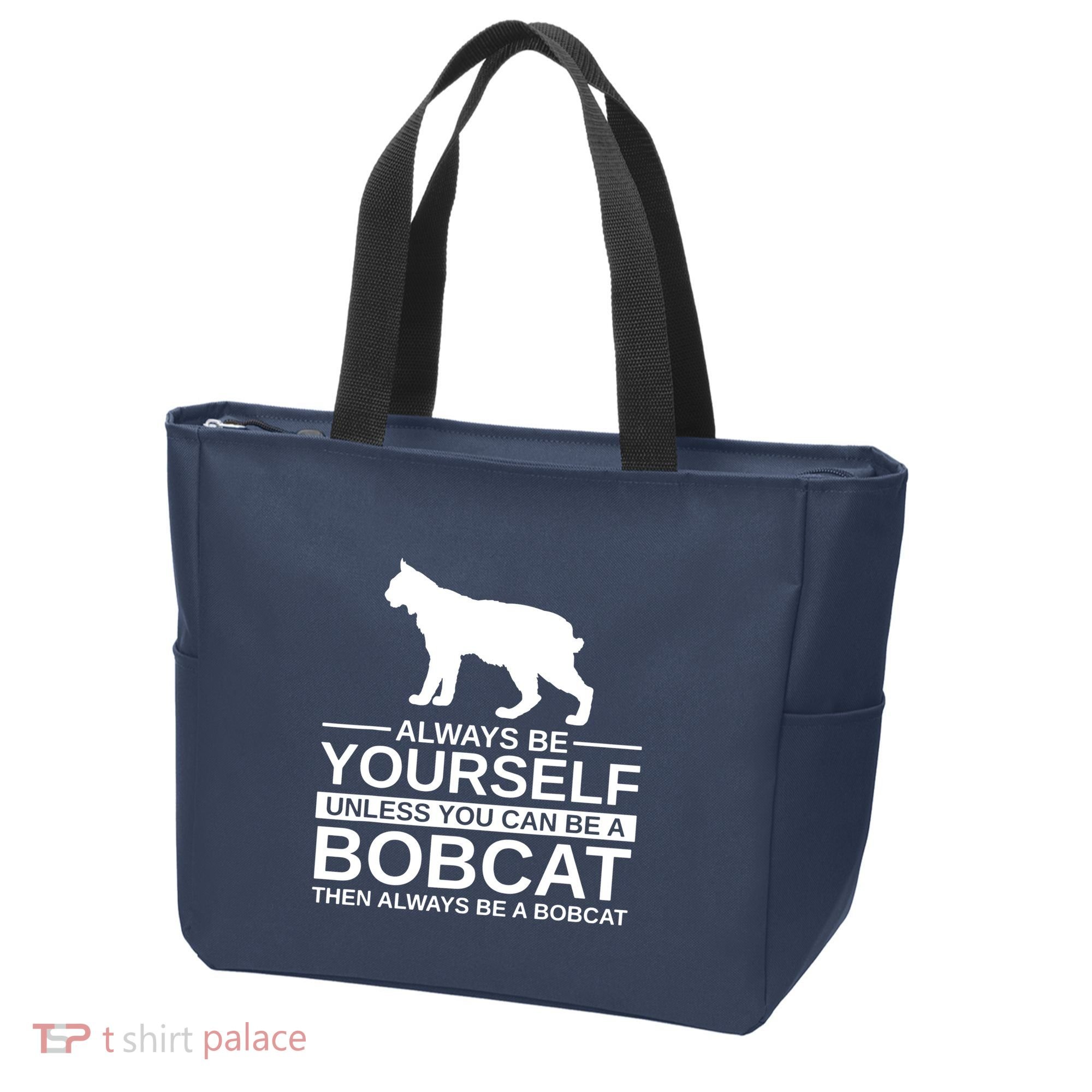 Always Be Yourself Bobcat Tote Bag