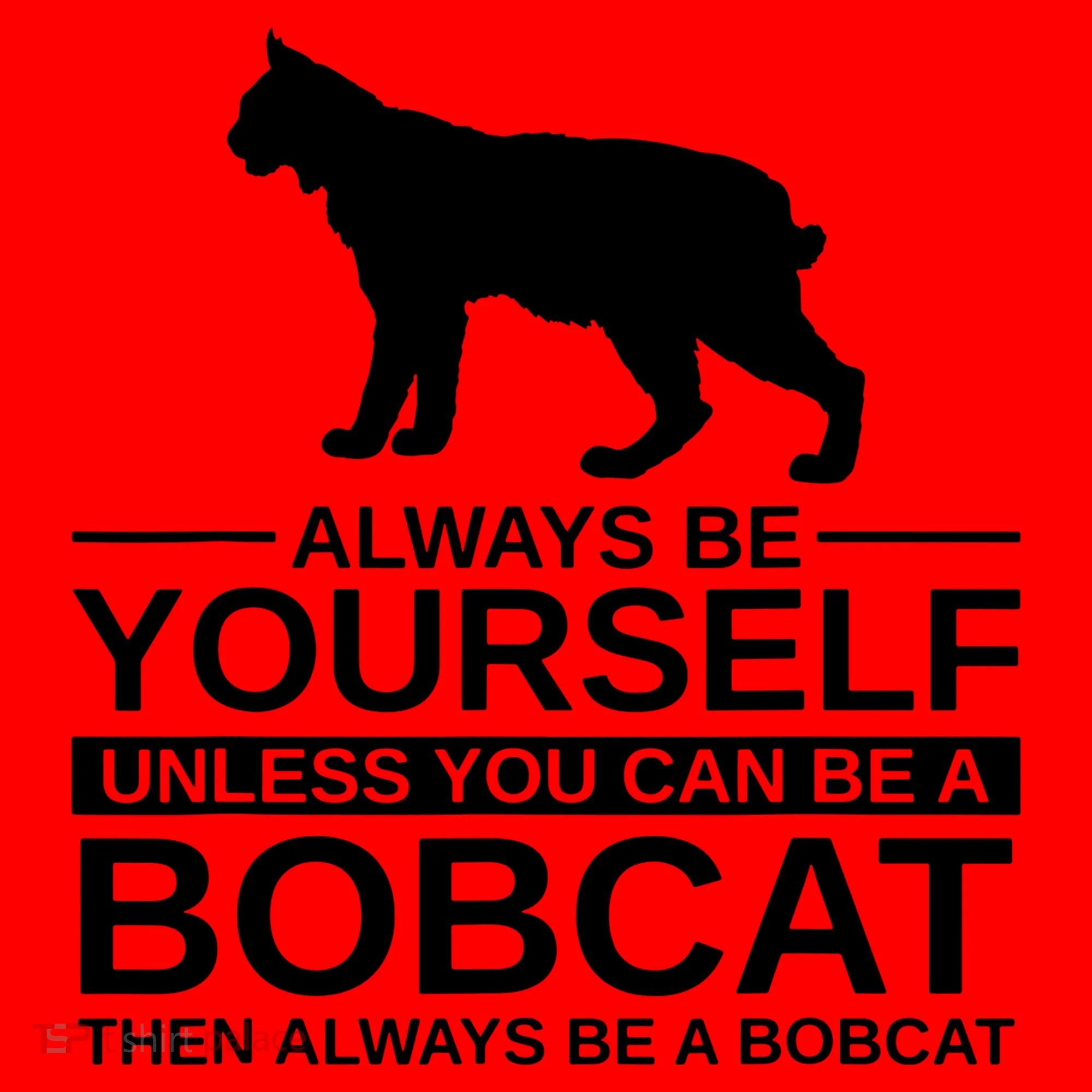 Always Be Yourself Bobcat Santa Hat