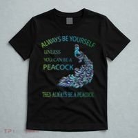 Always Be Yourself Unless You Can Be A Peacock T-Shirt thumb 5