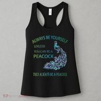 Always Be Yourself Unless You Can Be A Peacock Women's Tank Top thumb 3