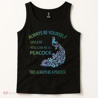 Always Be Yourself Unless You Can Be A Peacock Tank Top thumb 2