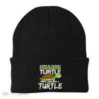 Always Be Yourself Except You Can Be Turtle Funny Beanie thumb 0