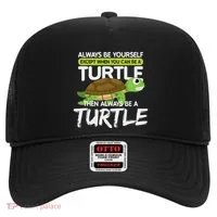 Always Be Yourself Except You Can Be Turtle Funny Hat thumb 0