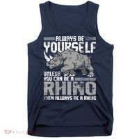 Always Be Yourself Unless You Can Be A Rhino Tank Top thumb 0