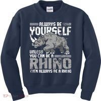 Always Be Yourself Unless You Can Be A Rhino Kids Sweatshirt thumb 0