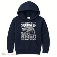 Always Be Yourself Unless You Can Be A Rhino Kids Hoodie thumb 0