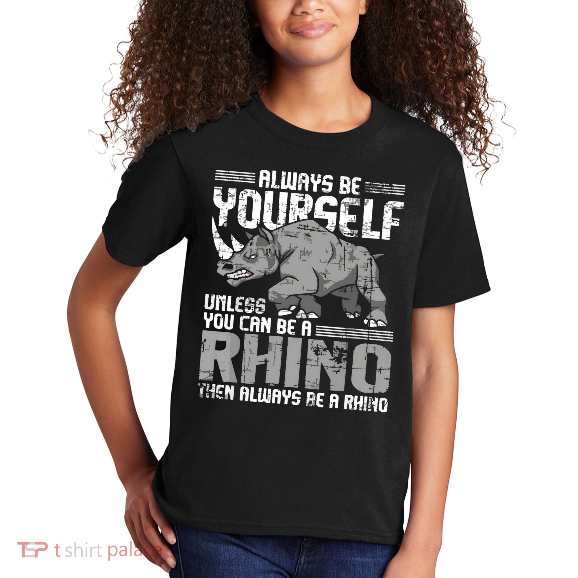 Always Be Yourself Unless You Can Be A Rhino Kids T-Shirt