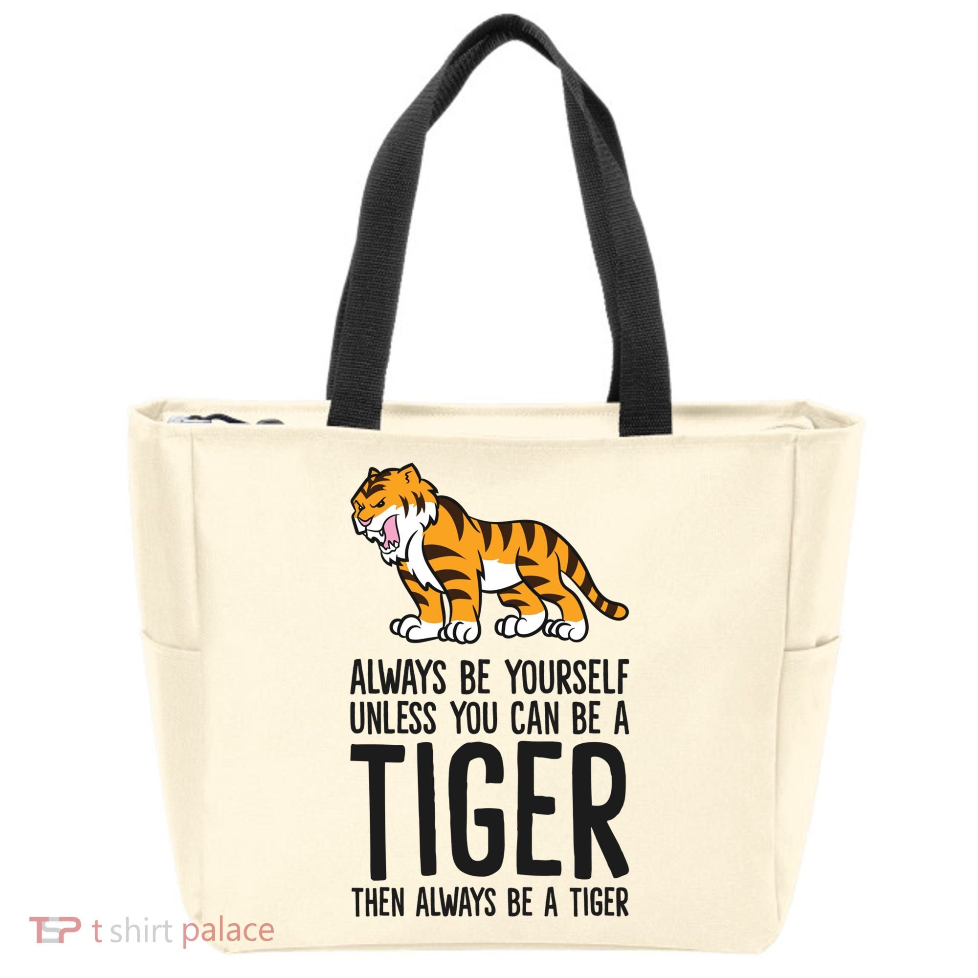 Always Be Yours Unless You Can Be A Tiger Meaningful Gift Tote Bag