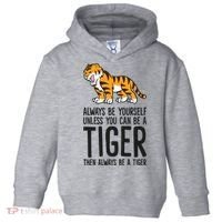 Always Be Yours Unless You Can Be A Tiger Meaningful Gift Toddler Hoodie thumb 0